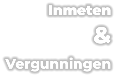Inmeten & Vergunningen